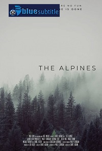 دانلود کامل زیرنویس فارسی فیلم The Alpines 2021