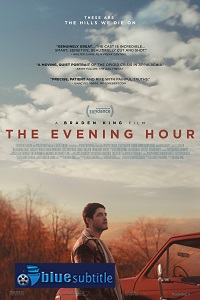 دانلود کامل زیرنویس فارسی فیلم The Evening Hour 2020