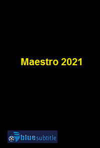 دانلود کامل زیرنویس فارسی فیلم Maestro 2021