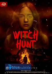 دانلود کامل زیرنویس فارسی فیلم Witch Hunt 2021