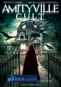 دانلود کامل زیرنویس فارسی فیلم Amityville Cult 2021
