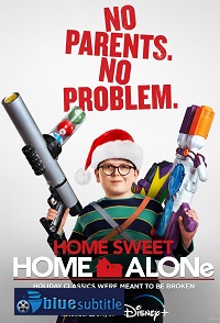دانلود کامل زیرنویس فارسی فیلم Home Sweet Home Alone 2021