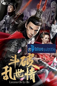 دانلود کامل زیرنویس فارسی فیلم Legend of Lv Bu 2020