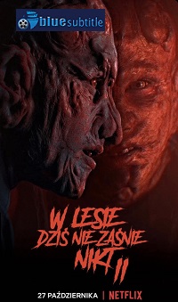 دانلود کامل زیرنویس فارسی فیلم Nobody Sleeps in the Woods Tonight 2 2021