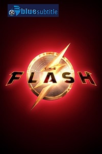 دانلود کامل زیرنویس فارسی فیلم The Flash 2022
