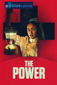 دانلود کامل زیرنویس فارسی فیلم The Power 2021