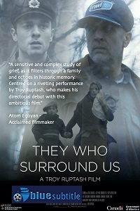 دانلود کامل زیرنویس فارسی فیلم They Who Surround Us 2020