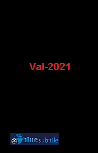 دانلود کامل زیرنویس فارسی فیلم Val-2021