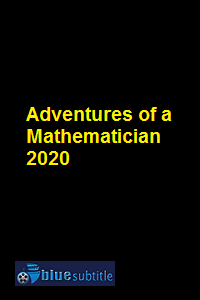 دانلود کامل زیرنویس فارسی فیلم Adventures of a Mathematician 2020