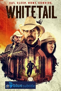 دانلود کامل زیرنویس فارسی فیلم Whitetail 2021