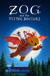 دانلود کامل زیرنویس فارسی انیمیشن Zog and the Flying Doctors 2020