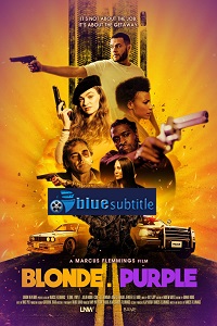 دانلود کامل زیرنویس فارسی فیلم ?Blonde. Purple 2021?