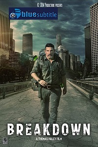 دانلود کامل زیرنویس فارسی فیلم Breakdown 2020