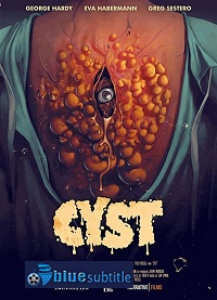 دانلود کامل زیرنویس فارسی فیلم Cyst 2020