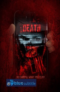 دانلود کامل زیرنویس فارسی فیلم ?Death Link 2021?