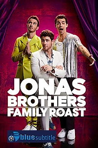 دانلود کامل زیرنویس فارسی فیلم Jonas Brothers Family Roast 2021