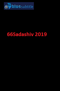 دانلود کامل زیرنویس فارسی فیلم 66Sadashiv 2019