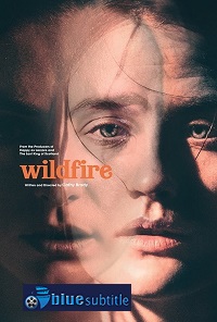 دانلود کامل زیرنویس فارسی فیلم Wildfire 2020