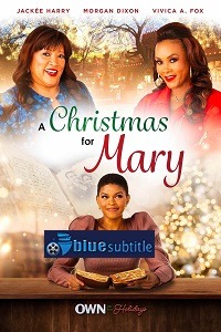دانلود کامل زیرنویس فارسی فیلم?A Christmas for Mary 2020?