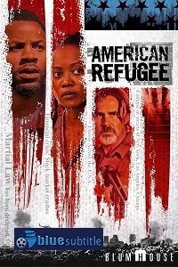 دانلود کامل زیرنویس فارسی فیلم ?American Refugee 2021?