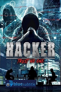 دانلود کامل زیرنویس فارسی فیلم ?Hacker: Trust No One 2021?