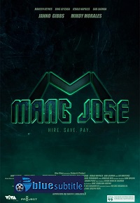 دانلود کامل زیرنویس فارسی فیلم?Mang Jose 2021?