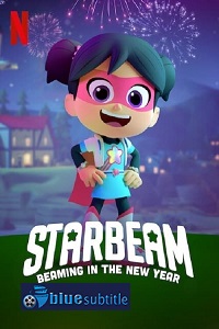 دانلود کامل زیرنویس فارسی انیمیشن?StarBeam: Beaming in the New Year 2021?