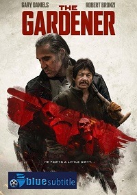 دانلود کامل زیرنویس فارسی فیلم?The Gardener 2021?