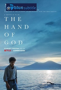 دانلود کامل زیرنویس فارسی فیلم ?The Hand of God 2021?