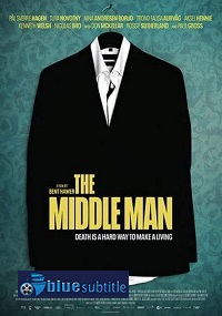 دانلود کامل زیرنویس فارسی فیلم ?The Middle Man 2021?