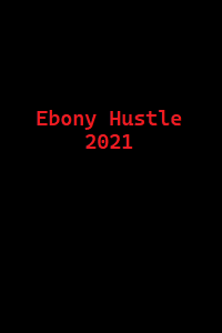 دانلود کامل زیرنویس فارسی فیلم?Ebony Hustle 2021?