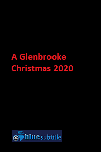 دانلود کامل زیرنویس فارسی فیلم ?A Glenbrooke Christmas 2020?
