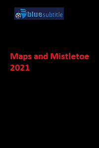 دانلود کامل زیرنویس فارسی فیلم ?Maps and Mistletoe 2021?