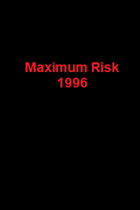 دانلود زیرنویس فارسی فیلم Maximum Risk 1996