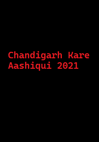 دانلود کامل زیرنویس فارسی فیلم Chandigarh Kare Aashiqui 2021