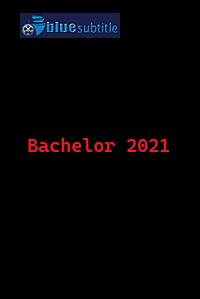 دانلود کامل زیرنویس فارسی فیلم Bachelor 2021