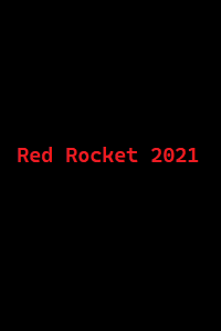 دانلود کامل زیرنویس فارسی فیلم Red Rocket 2021
