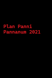 دانلود کامل زیرنویس فارسی فیلم Plan Panni Pannanum 2021