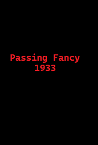 دانلود کامل زیرنویس فارسی فیلم Passing Fancy 1933