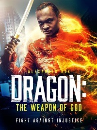 دانلود کامل زیرنویس فارسی فیلم Dragon: The Weapon of God 2022