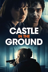دانلود زیرنویس فارسی فیلم Castle in the Ground 2019