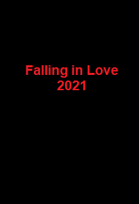 دانلود زیرنویس فارسی سریال Falling in Love 2021