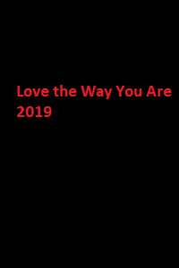 دانلود زیرنویس فارسی فیلم Love the Way You Are 2019