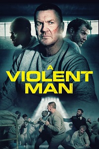 دانلود زیرنویس فارسی فیلم A Violent Man 2020