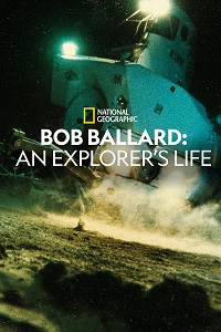 دانلود زیرنویس فارسی مستند Bob Ballard: An Explorer’s Life 2020