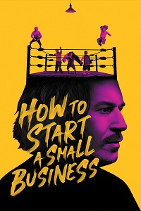 دانلود زیرنویس فارسی مستند How to Start a Small Business 2021