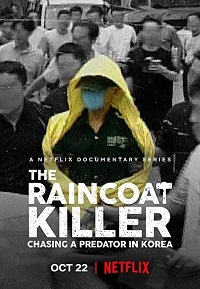 دانلود زیرنویس فارسی سریال The Raincoat Killer: Chasing a Predator in Korea 2021