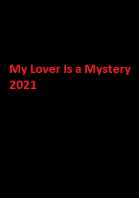 دانلود زیرنویس فارسی سریال My Lover Is a Mystery 2021