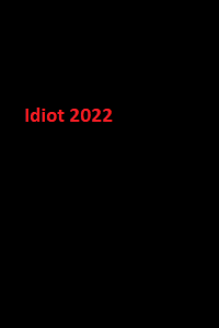 دانلود زیرنویس فارسی فیلم Idiot 2022