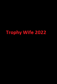 دانلود زیرنویس فارسی فیلم Trophy Wife 2022